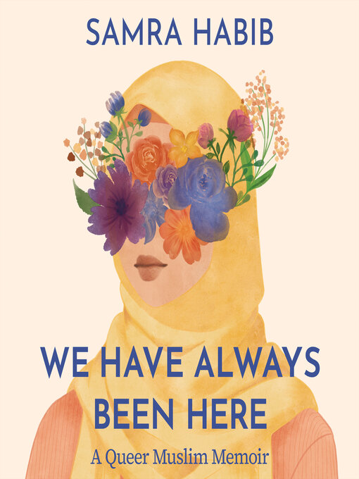 Title details for We Have Always Been Here by Samra Habib - Available